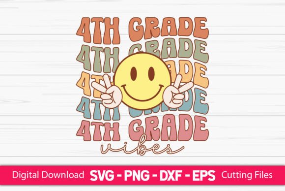 4th Grade Teacher Vibes SVG for Crafts and Graphics