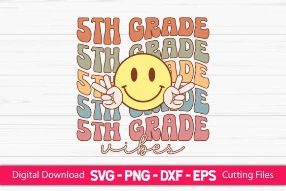5th Grade Teacher Vibes SVG – A Versatile Graphic for Crafts and Creative Projects