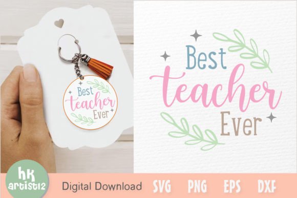 Best Teacher Ever Keychain SVG: A Versatile Graphic for Crafts and Merch