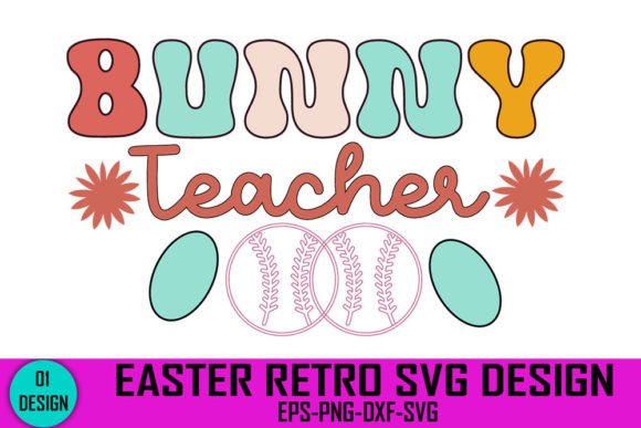 Bunny Teacher - Easter Retro SVG Design for Crafts and Graphics