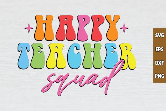 Happy Teacher Squad Retro SVG Design for Crafts and Graphics