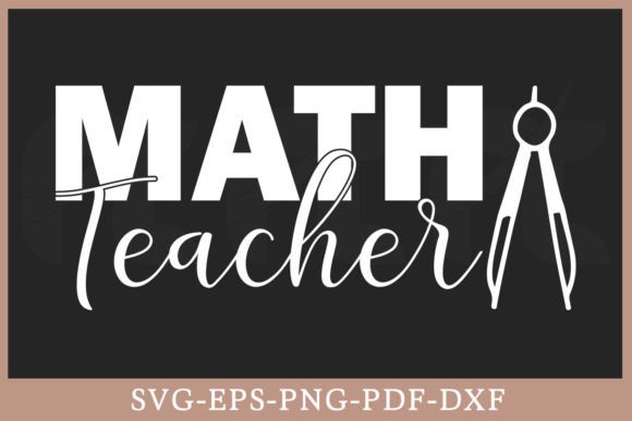 Math Teacher Gift Shirt SVG File: A Versatile Graphic Design Asset for Creative Publishing