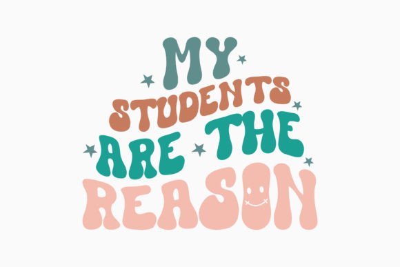My Students Are the Retro Teacher Quotes Review
