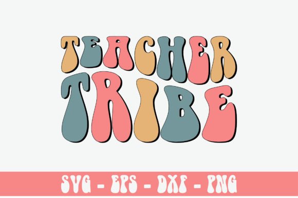 Teacher Tribe Retro Svg Design: A Crafts-Friendly Graphic for Nostalgic Projects