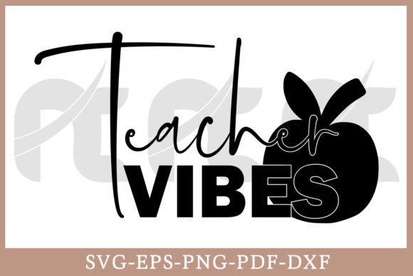 Teacher Vibes SVG – A Versatile Graphic Design Asset for Crafts and Marketing